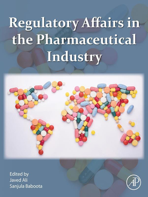 Title details for Regulatory Affairs in the Pharmaceutical Industry by Javed Ali - Wait list